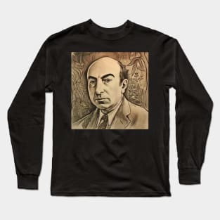 Pablo Neruda author Long Sleeve T-Shirt